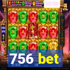 756 bet